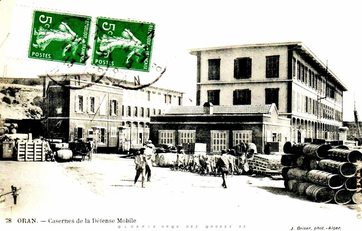 Oran - Casernes de la Defense Mobile en 1913.jpg